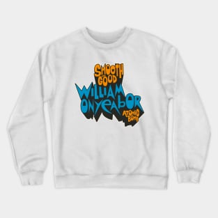 William Onyeabor - nigerian afro funk Crewneck Sweatshirt